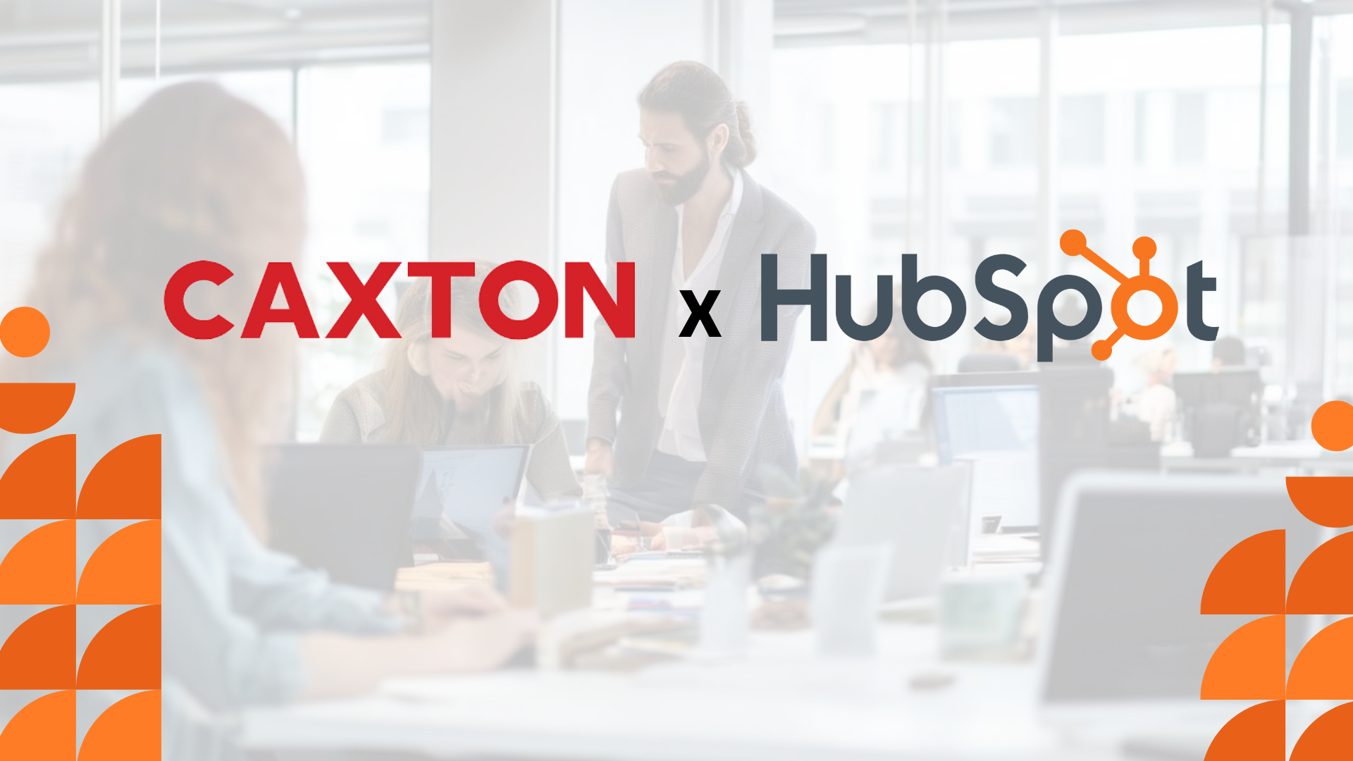 Caxton tăng 65% lưu lượng truy cập web với HubSpot